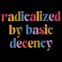 Radicalized By Basic Decency Women Drawstring Bag