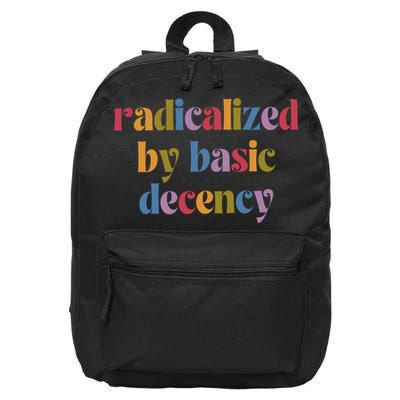 Radicalized By Basic Decency Women 16 in Basic Backpack