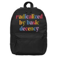 Radicalized By Basic Decency Women 16 in Basic Backpack