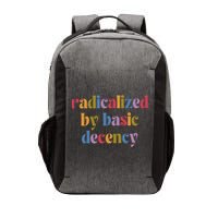 Radicalized By Basic Decency Women Vector Backpack