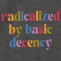 Radicalized By Basic Decency Women Vector Backpack