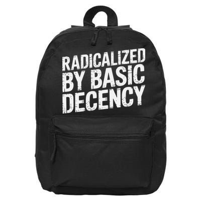 Radicalized By Basic Decency 16 in Basic Backpack