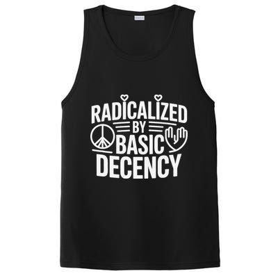 Radicalized By Basic Decency Protest Resist Persist PosiCharge Competitor Tank