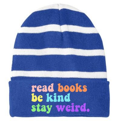 Read Books Be Kind Stay Weird Funny Book Lover Vintage Striped Beanie with Solid Band