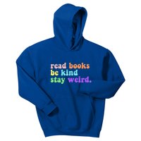 Read Books Be Kind Stay Weird Funny Book Lover Vintage Kids Hoodie