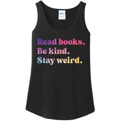 Read Books Be Kind Stay Weird Funny Book Lover Ladies Essential Tank