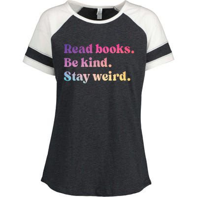 Read Books Be Kind Stay Weird Funny Book Lover Enza Ladies Jersey Colorblock Tee