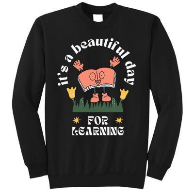 Read Books Beautiful Day for Learning iep Goals Teacher Fun Tall Sweatshirt