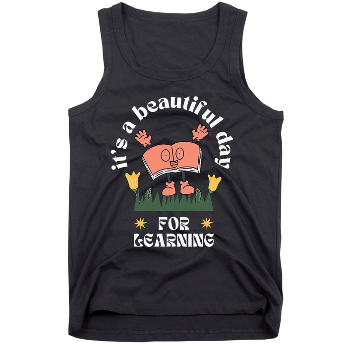 Read Books Beautiful Day for Learning iep Goals Teacher Fun Tank Top