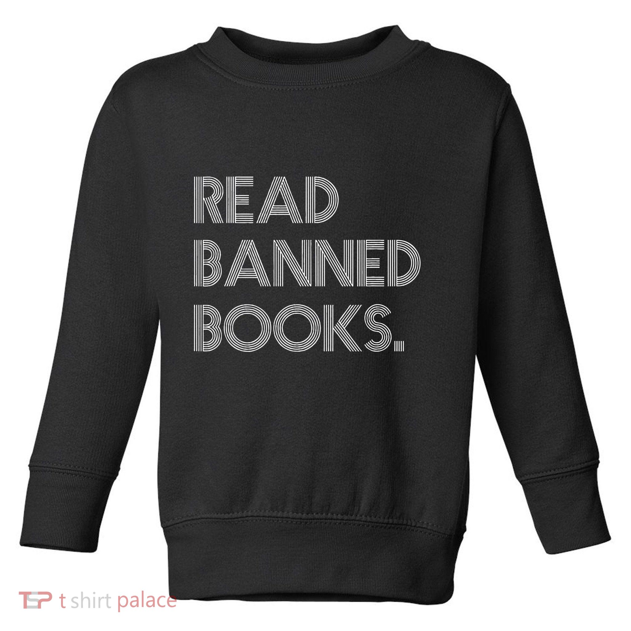 Read Banned Books Librarians Banned Books Week Retro Vintage Toddler Sweatshirt