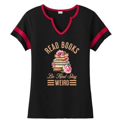 Read Books Be Kind Stay Weird Ladies Halftime Notch Neck Tee