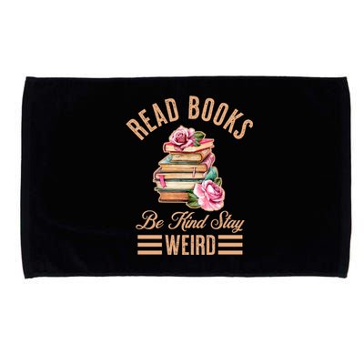 Read Books Be Kind Stay Weird Microfiber Hand Towel