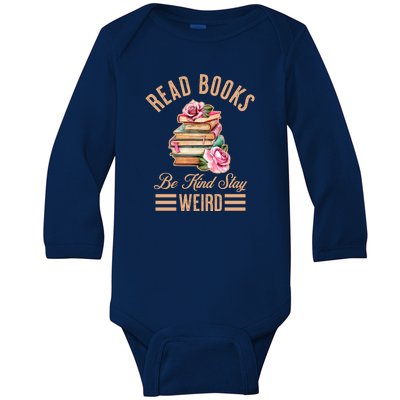 Read Books Be Kind Stay Weird Baby Long Sleeve Bodysuit