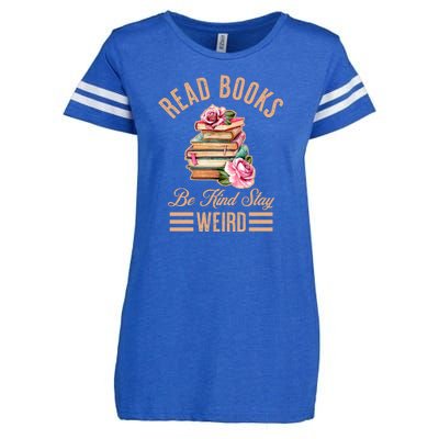 Read Books Be Kind Stay Weird Enza Ladies Jersey Football T-Shirt