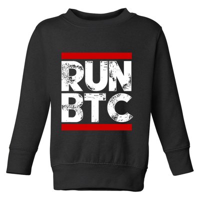 Run Btc Bitcoin Cryptocurrency Toddler Sweatshirt