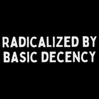 Radicalized By Basic Decency Full-Length Apron With Pockets