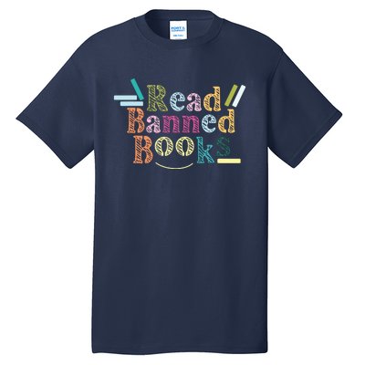 Read Banned Books Banned Books Tall T-Shirt