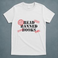 Read Banned Books Book Lovers Reading Teacher Librarian Warn T-Shirt