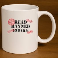 Read Banned Books Book Lovers Reading Teacher Librarian Warn 11oz C Handle Ceramic Mug