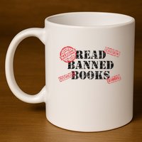 Read Banned Books Book Lovers Reading Teacher Librarian Warn 11oz C Handle Ceramic Mug