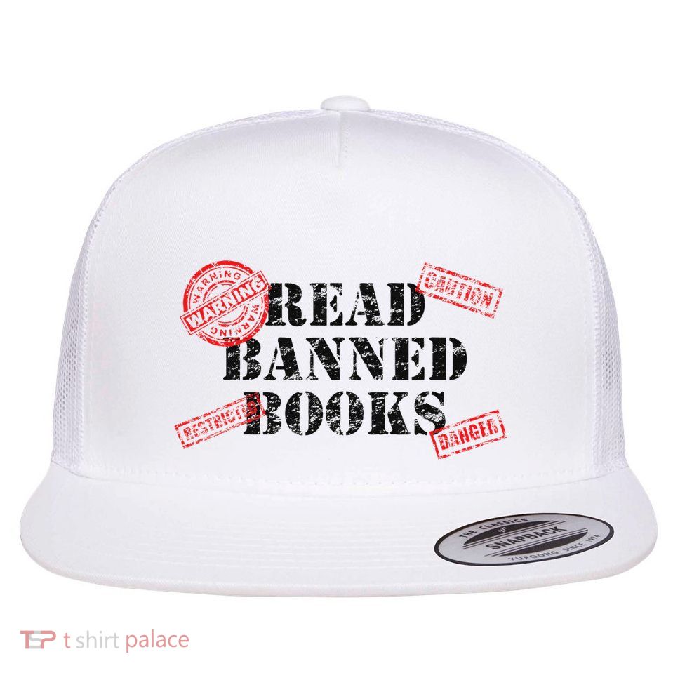 Read Banned Books Book Lovers Reading Teacher Librarian Warn Flatbill Hat