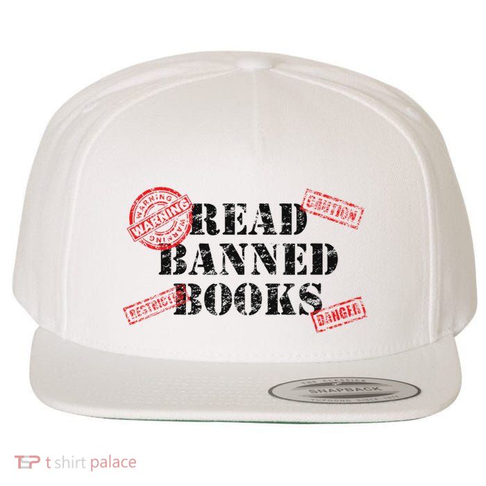 Read Banned Books Book Lovers Reading Teacher Librarian Warn Wool Snapback Cap