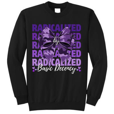 Radicalized By Basic Decency Coquette Bow For Women Sweatshirt