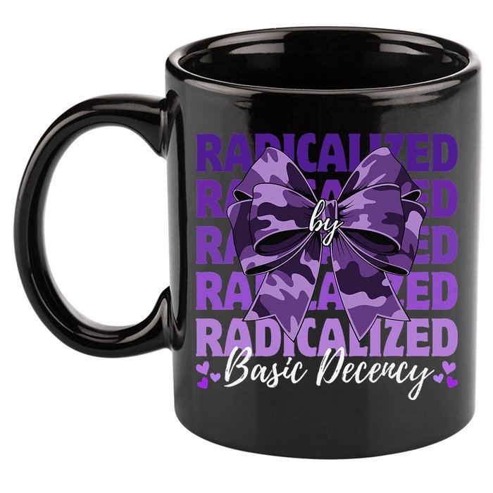 Radicalized By Basic Decency Coquette Bow For Women 11oz C Handle Ceramic Mug
