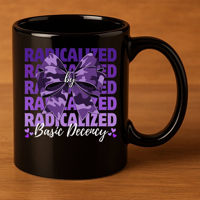 Radicalized By Basic Decency Coquette Bow For Women 11oz C Handle Ceramic Mug