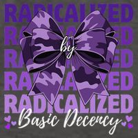 Radicalized By Basic Decency Coquette Bow For Women Vector Backpack