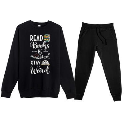 Read Books Be Kind Stay Weird Premium Crewneck Sweatsuit Set