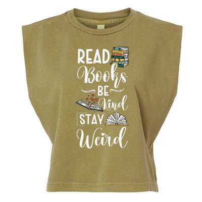 Read Books Be Kind Stay Weird Garment-Dyed Women's Muscle Tee