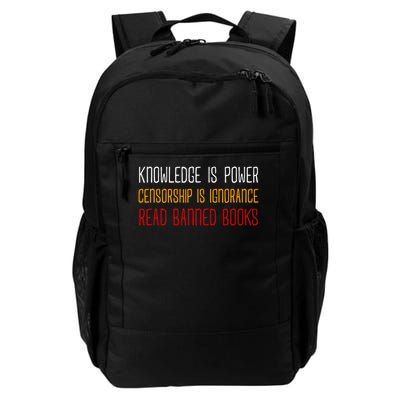 Read Banned Books Knowledge Is Power Censorship Is Ignorance Daily Commute Backpack