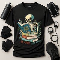 Read Books Be Kind Stay Weird Funny Skeleton Book Lover Cooling Performance Crew T-Shirt