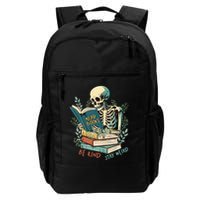 Read Books Be Kind Stay Weird Funny Skeleton Book Lover Backpack
