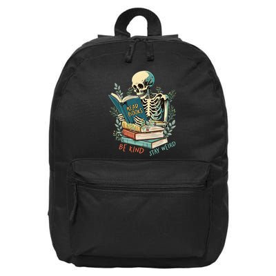 Read Books Be Kind Stay Weird Funny Skeleton Book Lover 16 in Basic Backpack