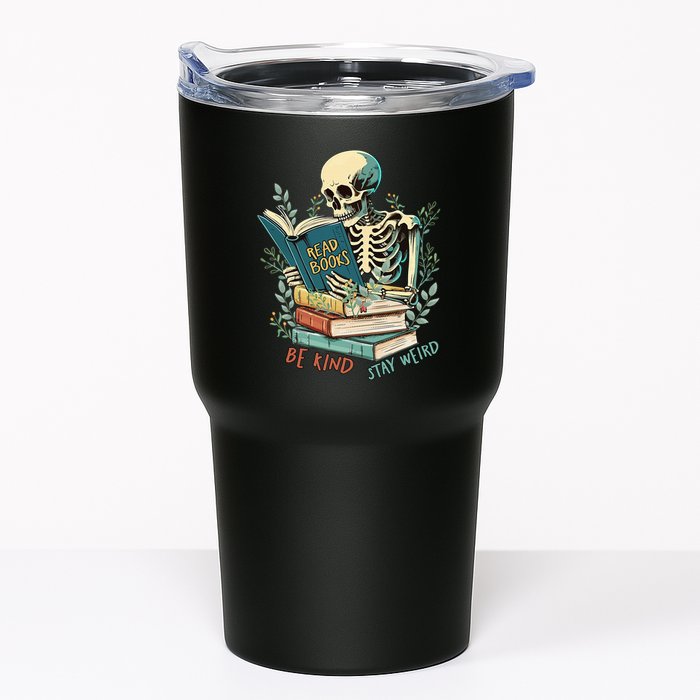 Read Books Be Kind Stay Weird Funny Skeleton Book Lover Tumbler