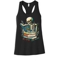 Read Books Be Kind Stay Weird Funny Skeleton Book Lover Women's Racerback Tank