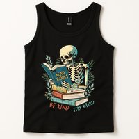 Read Books Be Kind Stay Weird Funny Skeleton Book Lover Tank Top