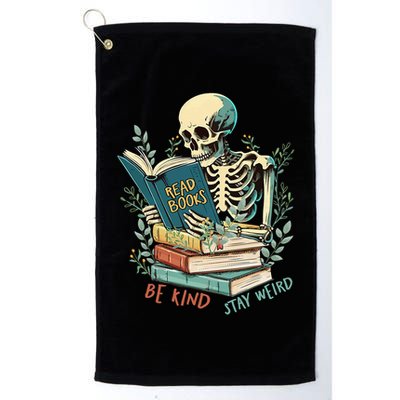 Read Books Be Kind Stay Weird Funny Skeleton Book Lover Golf Towel