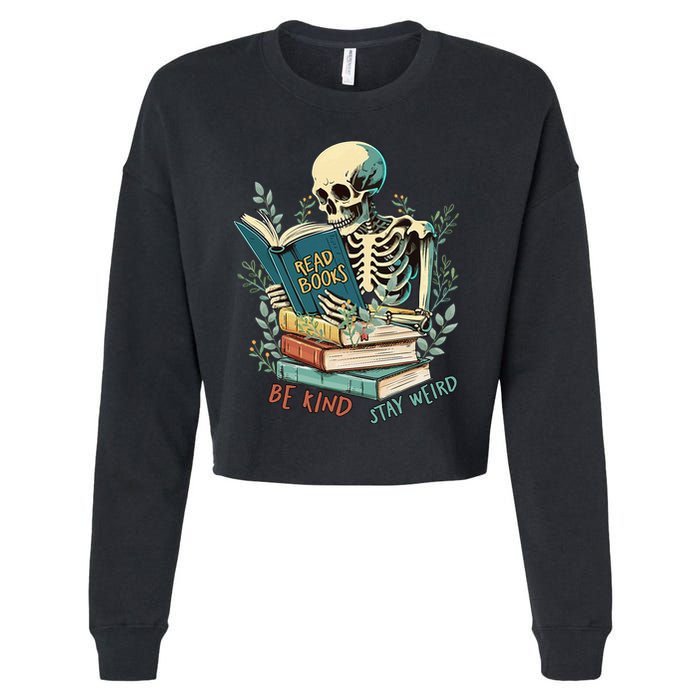 Read Books Be Kind Stay Weird Funny Skeleton Book Lover Cropped Pullover Crew