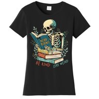 Read Books Be Kind Stay Weird Funny Skeleton Book Lover Women's T-Shirt