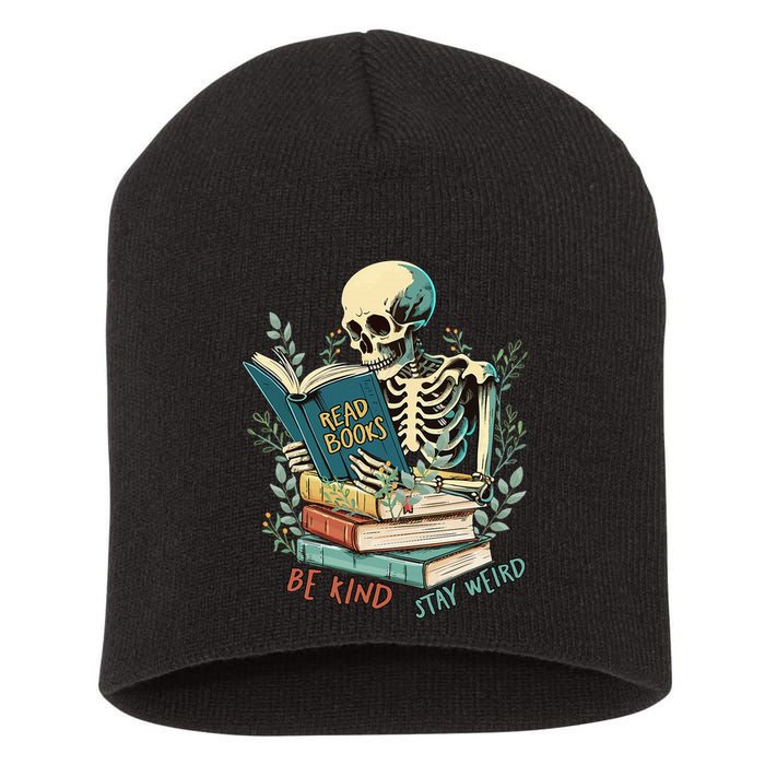 Read Books Be Kind Stay Weird Funny Skeleton Book Lover Short Acrylic Beanie