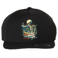 Read Books Be Kind Stay Weird Funny Skeleton Book Lover Wool Snapback Cap