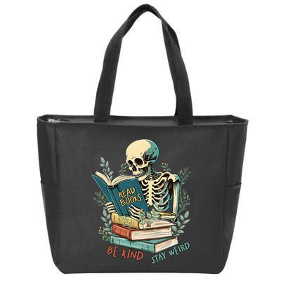 Read Books Be Kind Stay Weird Funny Skeleton Book Lover Zip Tote Bag