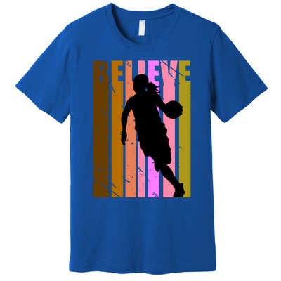 Retro Believe Basketball Player Team Coach Coaching Gift Premium T-Shirt