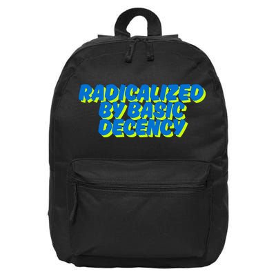 Radicalized By Basic Decency 16 in Basic Backpack