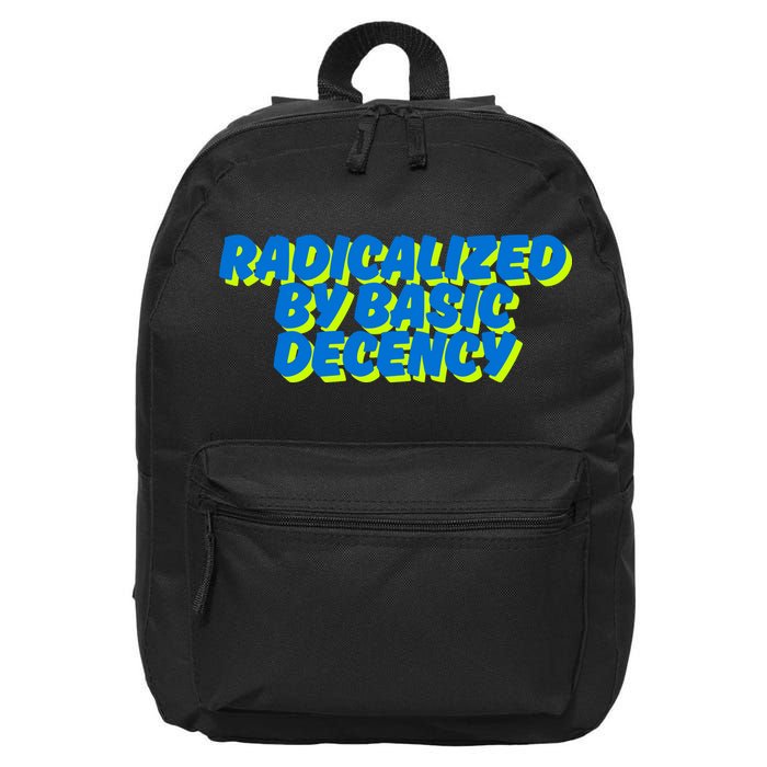 Radicalized By Basic Decency 16 in Basic Backpack