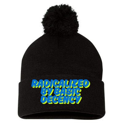 Radicalized By Basic Decency Pom Pom 12in Knit Beanie