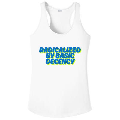 Radicalized By Basic Decency Ladies PosiCharge Competitor Racerback Tank